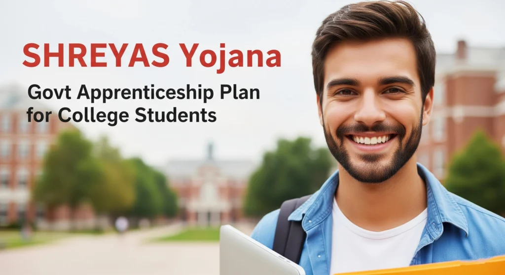SHREYAS Yojana