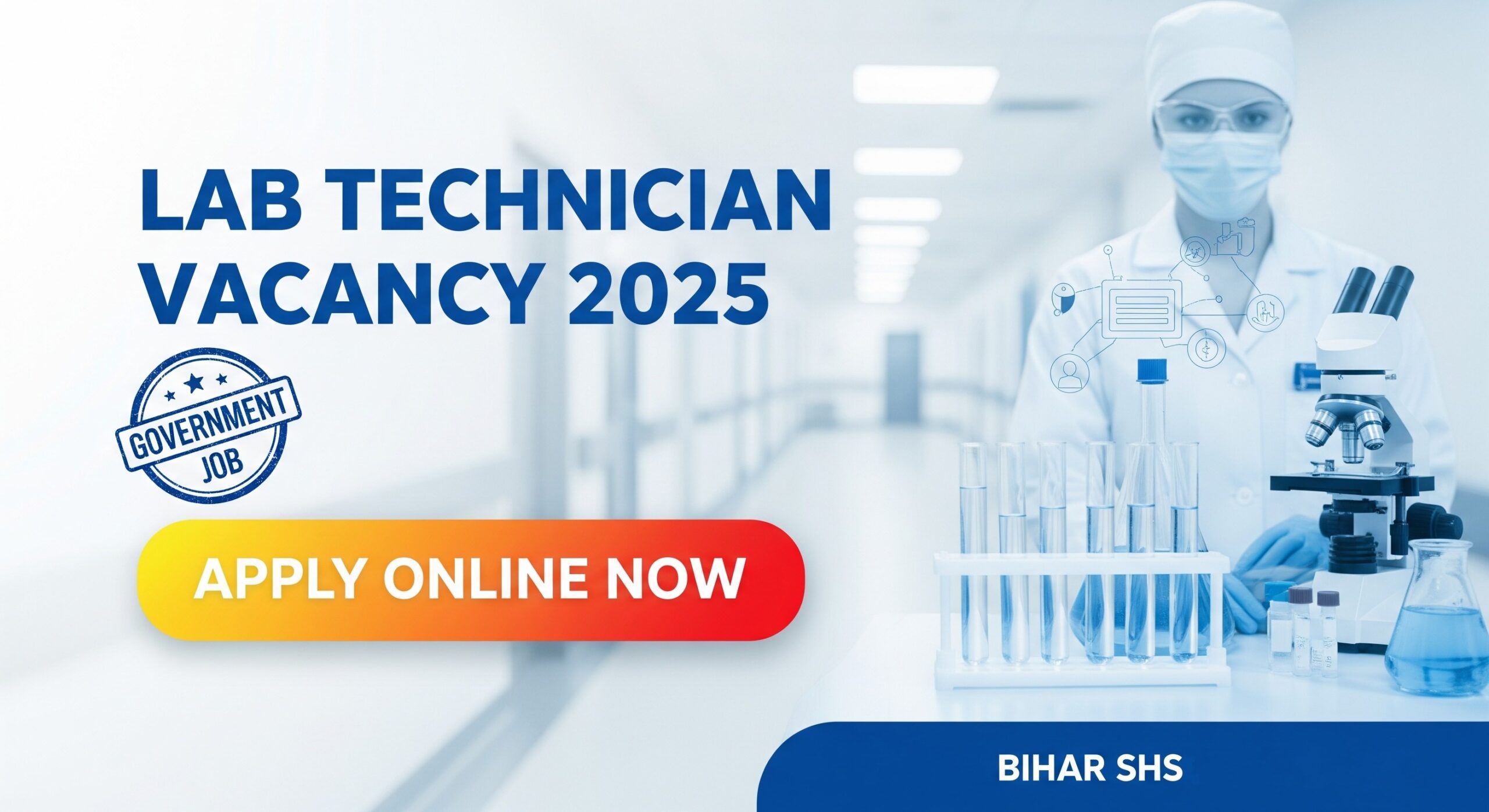Read more about the article SHS Bihar Laboratory Technician Vacancy 2025: Apply Online और पाए सरकारी नौकरी का मौका