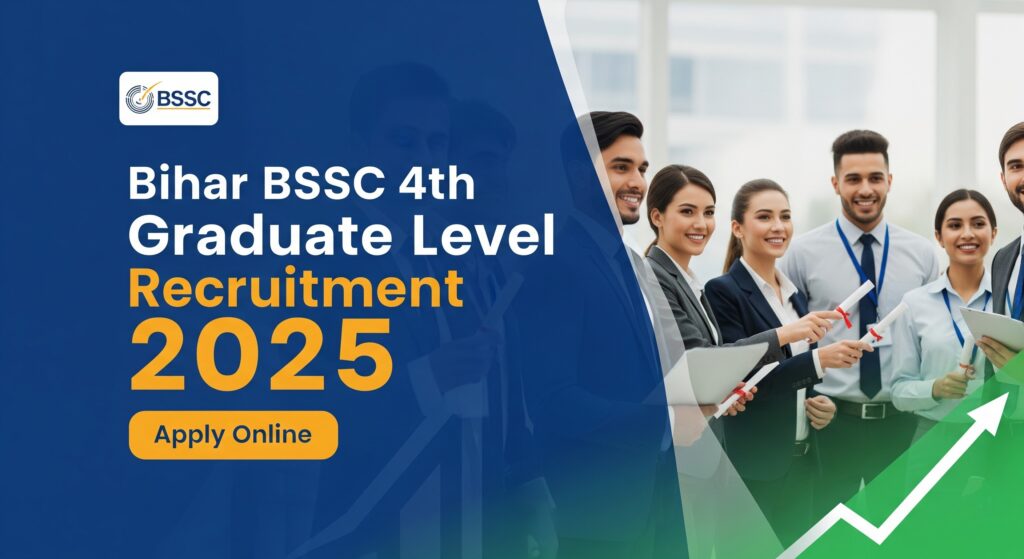 Bihar BSSC 4th Graduate Level Recruitment 2025: Apply Online 