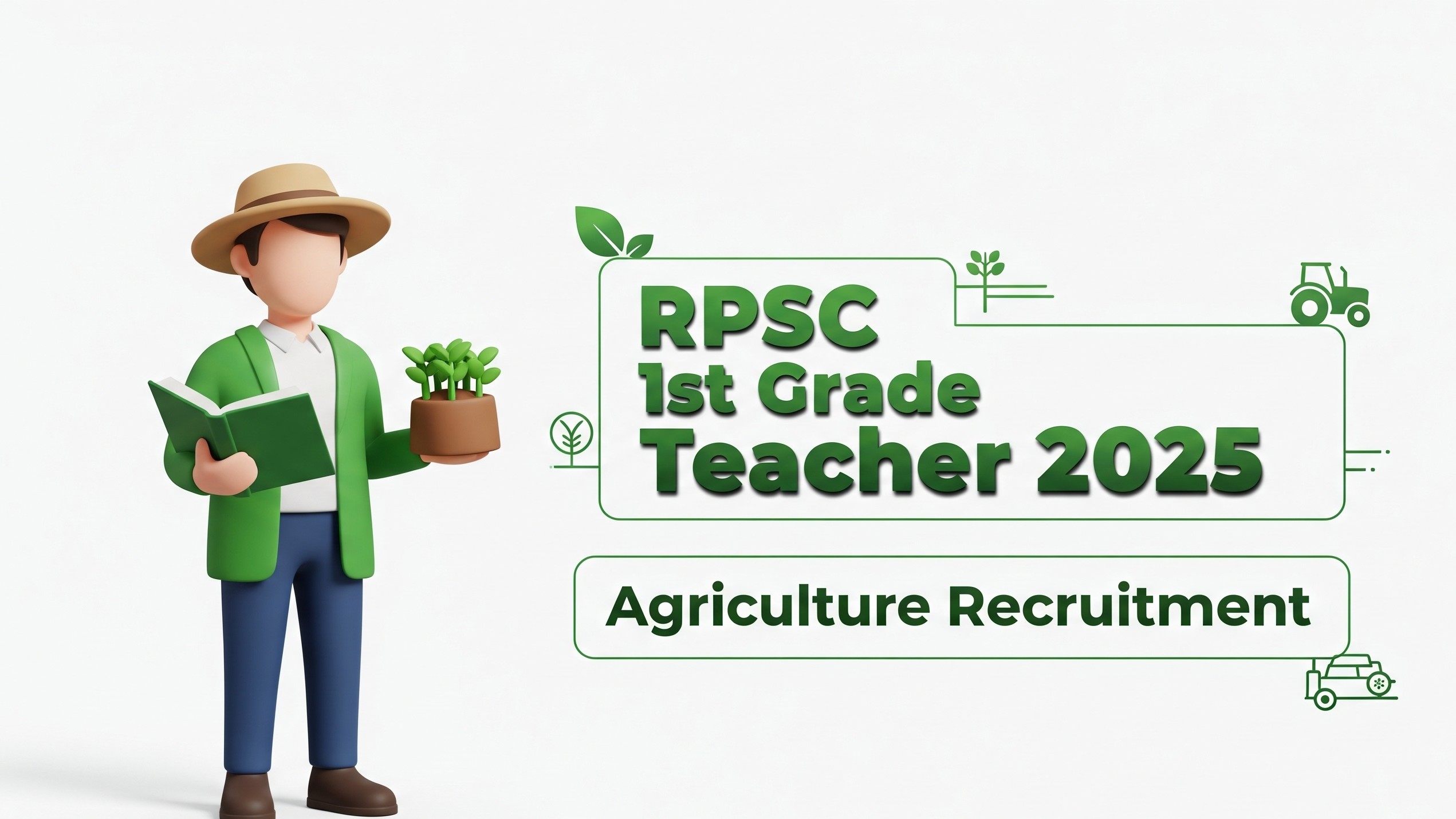 You are currently viewing Rajasthan RPSC 1st Grade Teacher (Agriculture) Recruitment 2025: राजस्थान आरपीएससी प्रथम श्रेणी शिक्षक (कृषि) भर्ती 2025