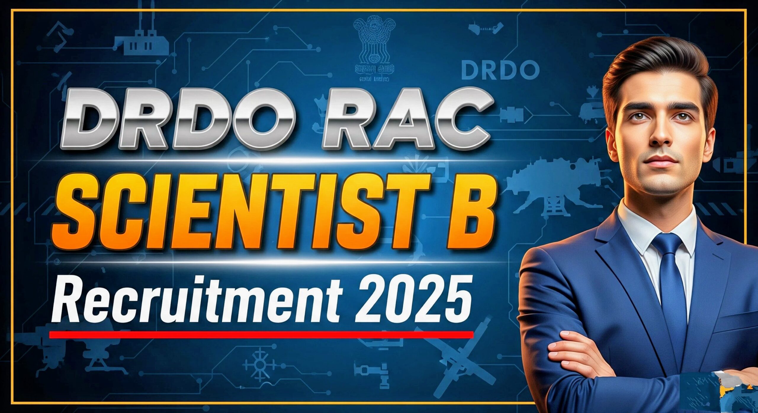 Read more about the article DRDO RAC Scientist B Recruitment 2025 | DRDO Scientist B भर्ती 2025 – जल्द करें आवेदन!