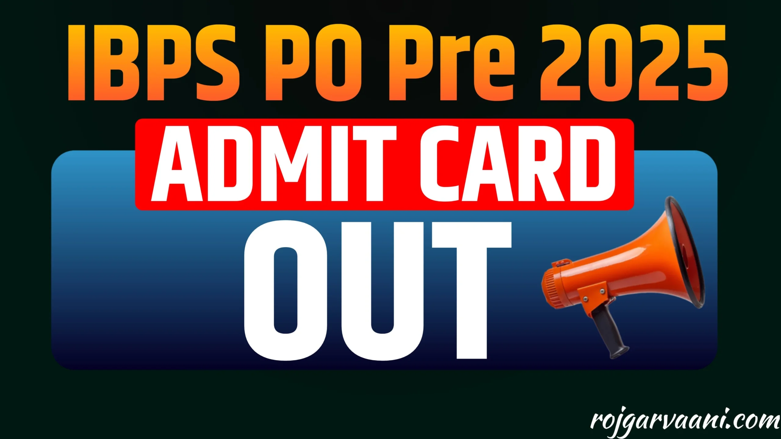 Read more about the article IBPS PO/MT 2025 प्रीलिम्स Admit Card जारी – परीक्षा 17, 23 और 24 अगस्त को