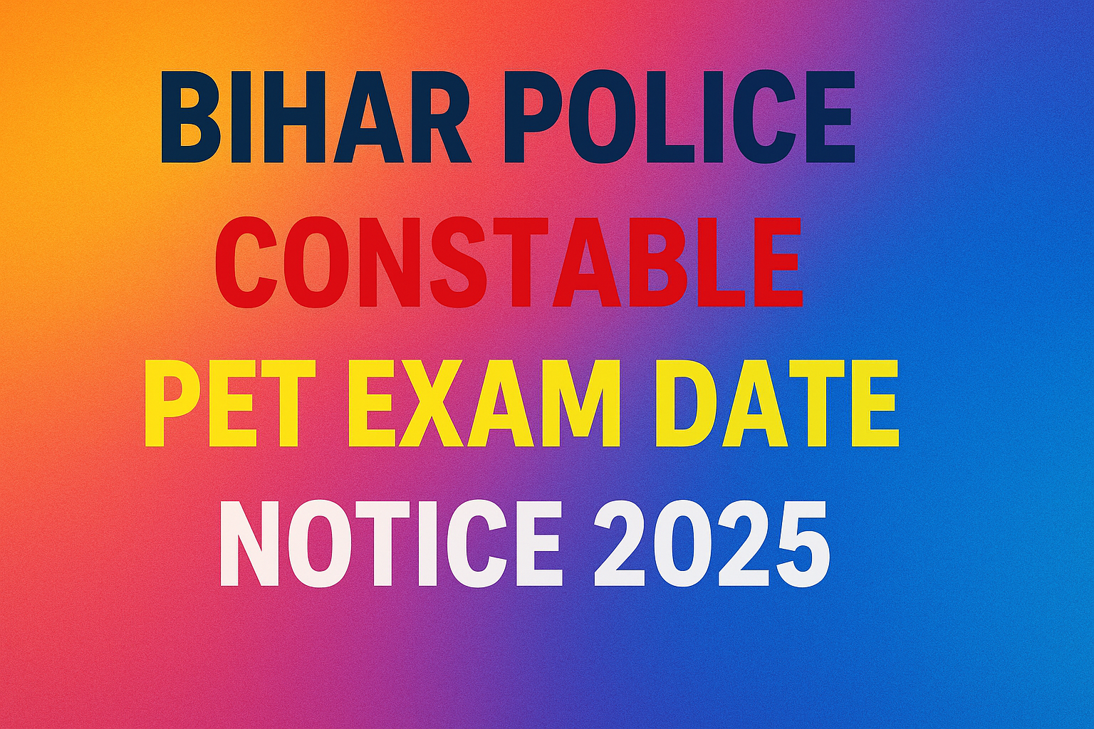 Read more about the article Bihar Police Constable PET Exam Date Notice 2025 | बिहार पुलिस कांस्टेबल पीईटी परीक्षा तारीख नोटिस 2025