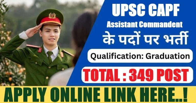 Read more about the article UPSC CAPF AC Recruitment 2026 Notification, Apply Online, Eligibility, Vacancy, Exam Date